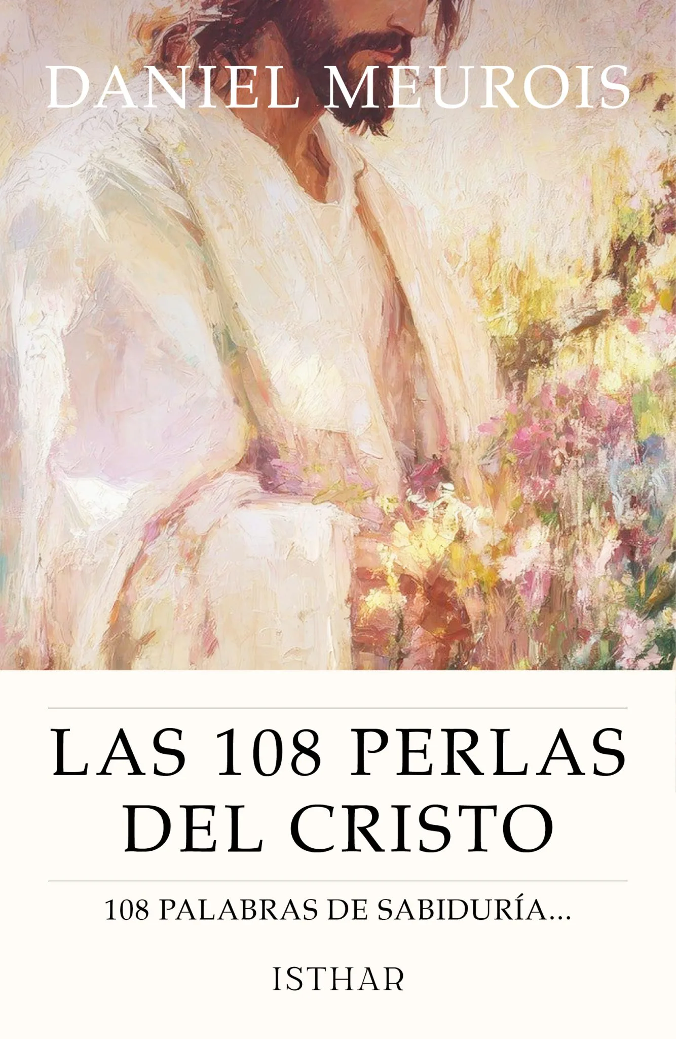 108 Perlas del Cristo 108 palabras de sabiduría...