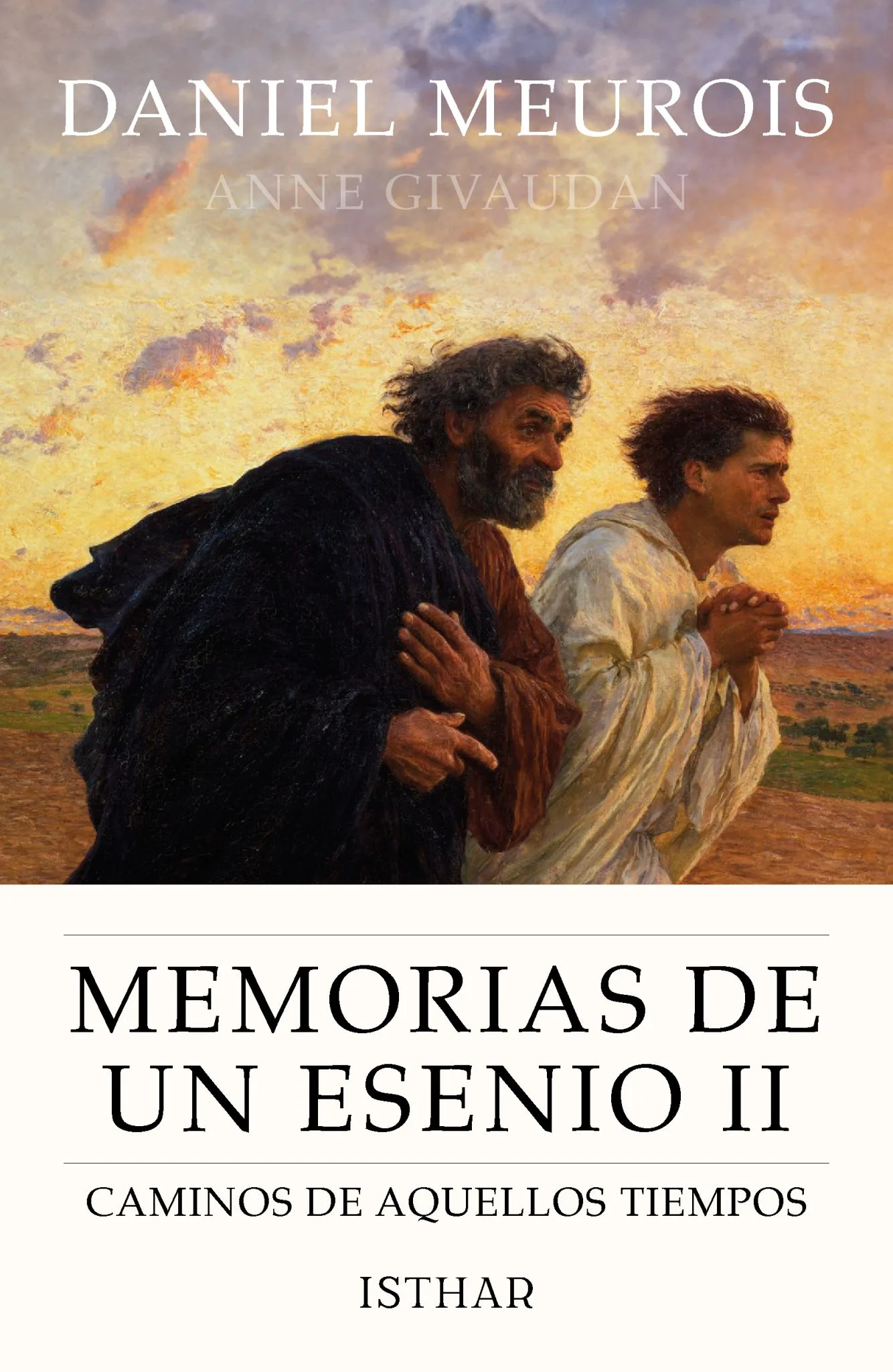Memorias de un Esenio II Caminos de aquellos tiempos